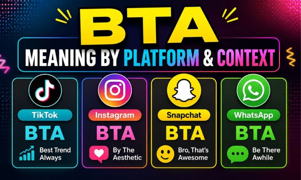 bta meaning by platform
