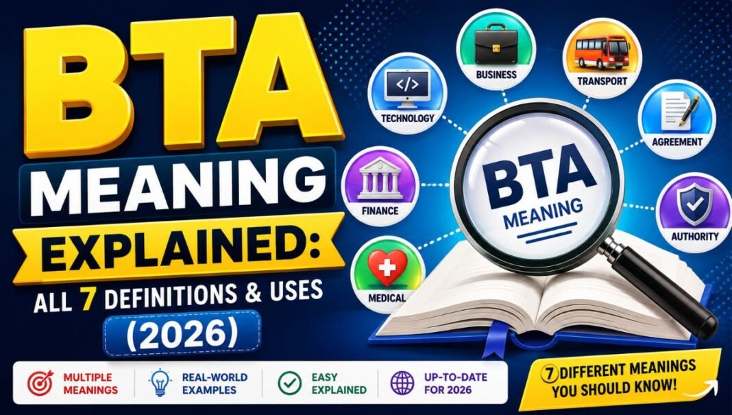 BTA Meaning Explained_ All 7 Definitions & Uses (2026)