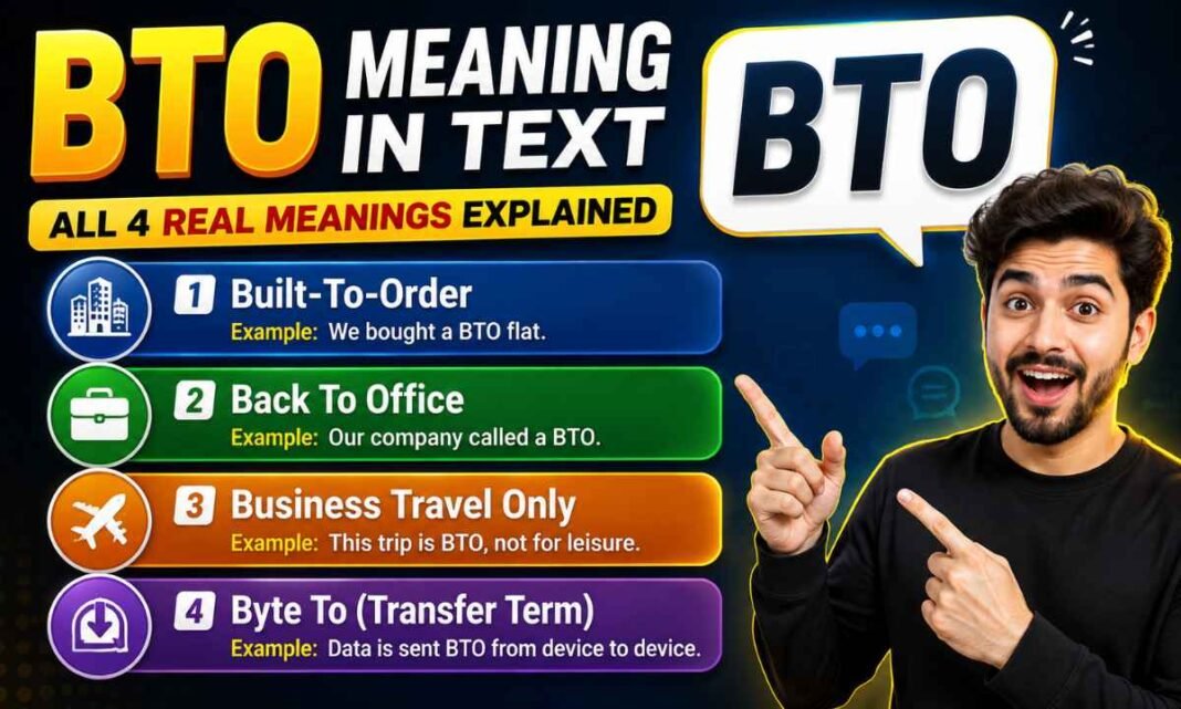 BTO Meaning in Text_ All 4 Real Meanings Explained