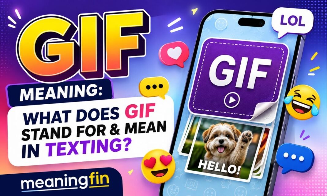 GIF Meaning_ What Does GIF Stand For & Mean in Texting