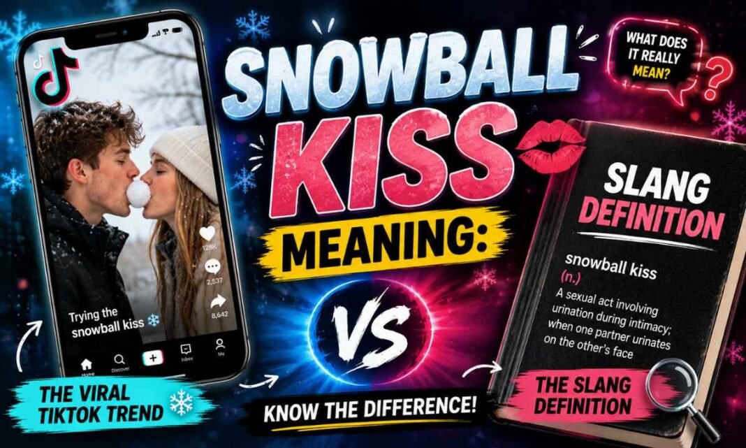 Snowball Kiss Meaning_ TikTok Trend vs Slang Definition