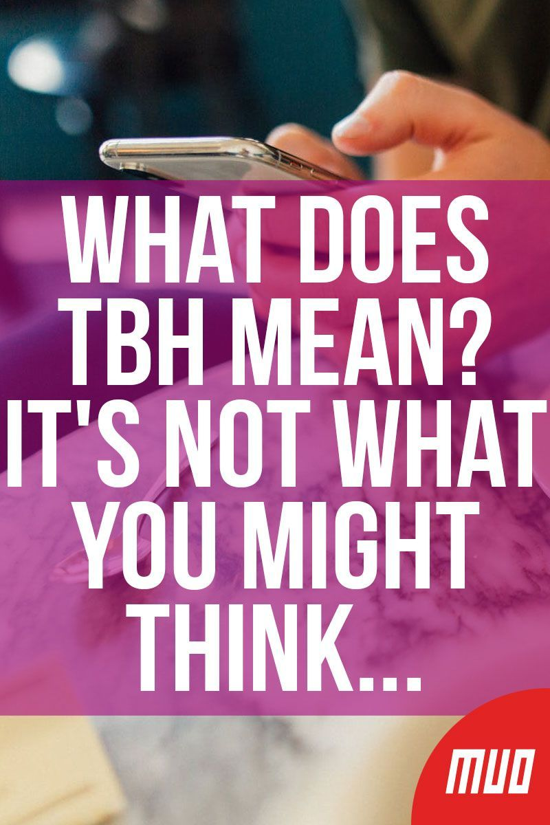 What Does “TBH” Mean in Texting?